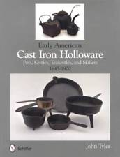 Antique Cast Iron Cookware 1645-1900 Collector Guide: Pots, Tea Kettles Skillets picture