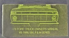 1973 Ford Pickup Truck Owners Manual F-100 250 350 Nice Original Not a Reprint picture