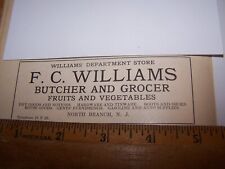 1914 F.C. WILLIAMS BUTCHER & GROCER Paper Ad NORTH BRANCH NEW JERSEY picture