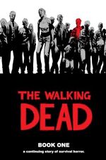 The Walking Dead: A Continuing Story of Survival Horror, Book 1 picture