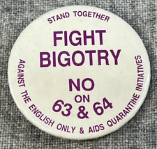 1986 No on 63 and 64 Pinback - California Gay Rights, AIDS Quarantine, Bigotry picture