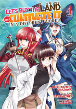 Let's Buy the Land and Cultivate It in a Different World (Manga) Vol. 4 picture