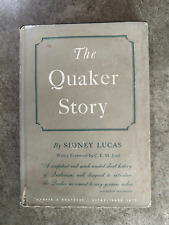 VINTAGE 1949 THE QUAKER STORY SIDNEY LUCAS 144 PAGE HARDBACK BOOK picture