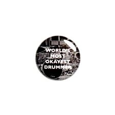 Funny Button World’s Most Okayest Drummer Band Member Pin Backpack Pin 1” 16-17 picture