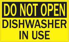 5in x 3in Do Not Open Dishwasher In Use Magnet Car Truck Vehicle Magnetic Sign picture