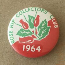 Vintage Rose Hip Collectors Club badge 1964 picture