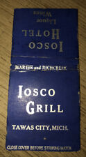 1940s-50s Iosco Grill Tawas City Michigan Liquor Wines Matchbook Cover  picture