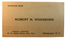 Robert M Waggener General Manager C A Nerz Coal Co Newburgh NY Business Card VTG picture