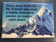 Every Dead Body On Mt Everest - Funny Fridge Magnet picture