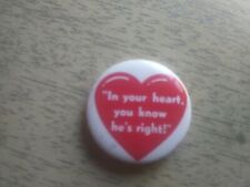  Barry Goldwater Pin Back Campaign Button 1964 in your heart you know he's right picture
