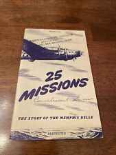 Vintage RESTRICTED WWII 25 MISSIONS THE STORY OF THE B-17 MEMPHIS BELLE 1943 picture