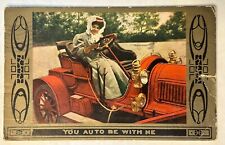 You Auto Be With Me. 1909 Vintage Love And Romance Postcard. picture