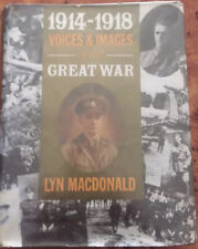 1914 - 1918 VOICE & IMAGE OF THE GREAT WAR LYN MACDONALD 1988 ISBN 718131886 picture