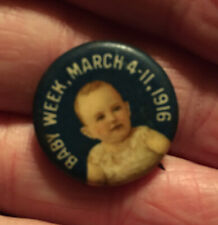 1916 Baby Week March 4-11 Pin￼ picture