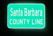 SANTA BARBARA COUNTY LINE California route road sign, Santa Maria, Vandenberg picture