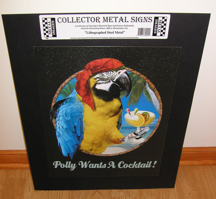 Polly Wants A Cocktail Parrot Margarita Tin Sign NEW