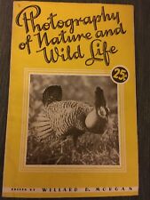 Photography of Nature and Wild Life Willard D Morgan 1945 Charles Schwartz picture