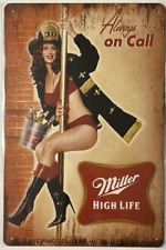 Miller High Life Beer Always On Call Novelty Metal Sign 12