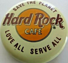 HARD ROCK CAFE,SAVE THE PLANET,LOVE ALL-SERVE ALL VTG COLLECTIBLE BUTTON PIN picture