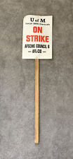 vintage U of M local 3800 clericald union on strike picket sign 48” picture