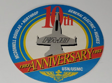 US Navy USMC  Sticker Decal  FA-18 Hornet 10th Anniversary  McDonnell Douglas picture