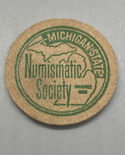 VTG MICHIGAN STATE  NUMISMATIC SOCIETY TOKEN picture