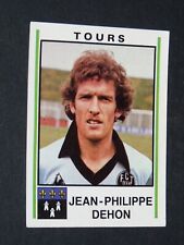 #315 JEAN-PHILIPPE DEHON FC TOURS VALLEE-DU-CHER PANINI FOOTBALL 81 1980-1981 picture