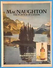 1981 Canadian MacNaughton The Flavour of Canada Whiskey Vtg 1980's Magazine Ad picture