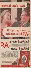 1947 Prince Albert Pipe Tobacco - Romantic Couple Don't Need Moon - Print Ad Art picture