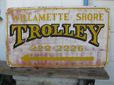 1980s WILLAMETTE SHORE TROLLEY METAL SIGN 28x48