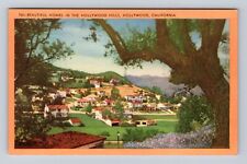 Hollywood CA-California, Beautiful Homes In The Hollywood Hills Vintage Postcard picture