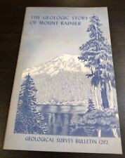 The Geologic Story Of Mount Rainier Geological Survey Bulletin 1292 D. Crandell picture