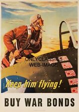 1942 Keep Him Flying Buy War Bond PILOT USAF AIRPLANE 11X17 POSTER AVIATION WWII picture