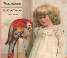 1883 Willimantic Thread Adorable Girl Pet Parrot & Curious Cat P197 picture