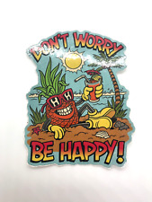 VINTAGE Don't Worry Be Happy Pineapple Beach Sticker 4