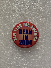 Howard DEAN 2004 Presidential Campaign Button Pin New Year For America 1-1/8