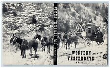 Western Yesterdays Switzerland Trail Of America Advertising Ward CO Postcard picture