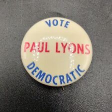 Vtg Vote Paul Lyons Political Campaign Pin Back Button picture