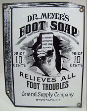 DR MEYER'S FOOT SOAP Porcelain Ad Sign Quack Medicine CENTRAL SUPPLY BROOKLYN NY picture