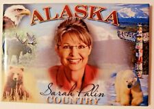 Sarah Palin Country Alaska Souvenir Magnet New Made U.S.A. Republican Gag Gift picture
