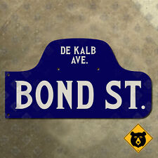 New York Brooklyn Bond Street De Kalb Ave humpback 1910 road sign TWO-SIDED 16x9 picture