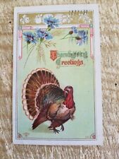 VTG EMBOSSED THANKSGIVING TURKEY POSTCARD POSTED 1911*P40 picture