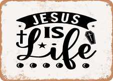 Metal Sign - Jesus is Life - Vintage Rusty Look Sign picture