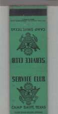 Matchbook Cover - US Military - Service Club Camp Swift, TX picture