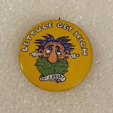 Vintage Rare House of Ripps Pin Button Lettuce Get High picture