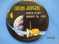 Official NASA Cassini-Huygens Earth Flyby Aug 18, 1999 Button picture