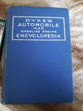 Dyke's automobile and gasoline engine encyclopedia 13th edition 1923 PLEASE READ picture