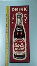 VINTAGE ORIGINAL Bob's Cola BOTTLE METAL SIGN 7x21 Inches Soda Atlanta GA 5 Cent picture