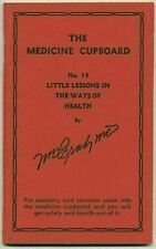 Little Lessons in the Ways of Health,  Dr. W. Brady - #14 The Medicine Cupboard picture