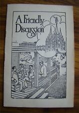 Vintage LDS Mormon Church Tract A Friendly Discussion of Religious Subjects picture